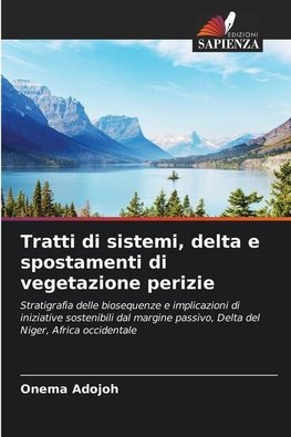 Tratti di sistemi, delta e spostamenti di vegetazione perizie