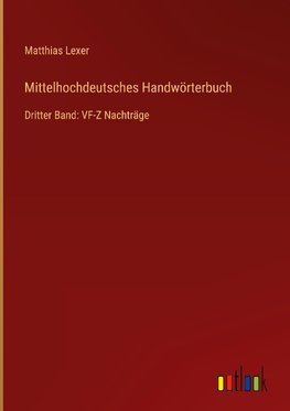 Mittelhochdeutsches Handwörterbuch