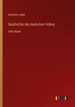 Geschichte des teutschen Volkes