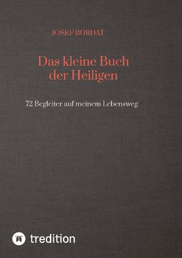 Das kleine Buch der Heiligen