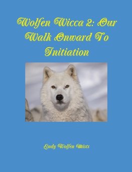 Wolfen Wicca 2