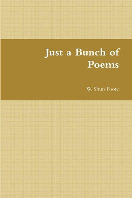 Just a Bunch of Poems