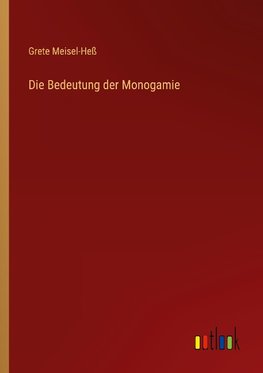 Die Bedeutung der Monogamie