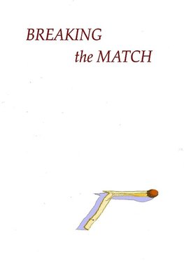 BREAKING THE MATCH