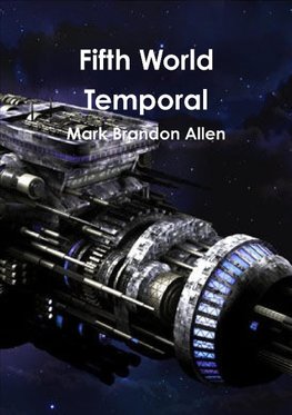 Fifth World Temporal