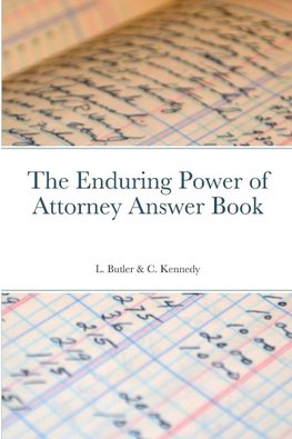 The Enduring Power of Attorney Answer Book