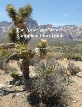 The American Western A Complete Film Guide