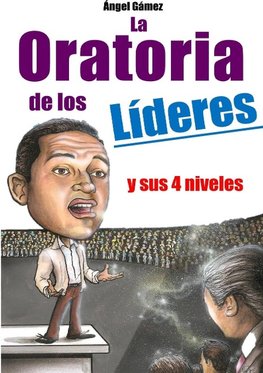 LA ORATORIA DE LOS LÍDERES