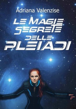 Le magie segrete delle Pleiadi