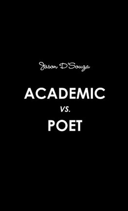 Academic Vs. Poet