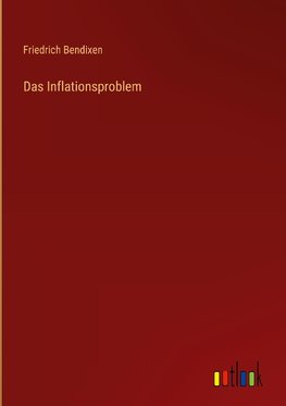 Das Inflationsproblem