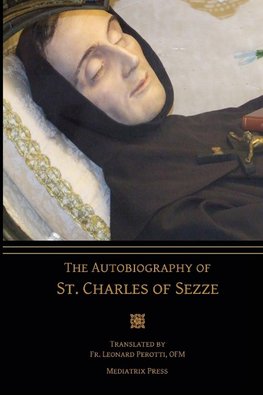 The Autobiography of St. Charles of Sezze