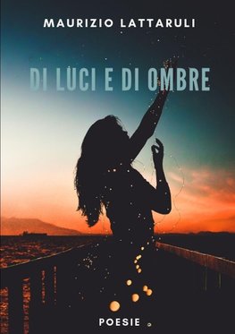 Di luci e di ombre