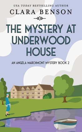 The Mystery at Underwood House