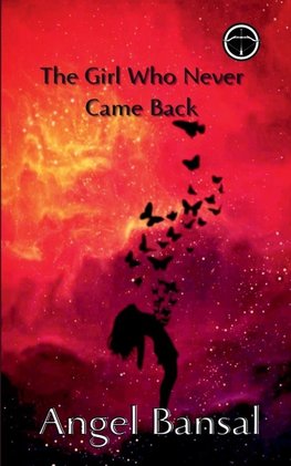 The Girl Who Never Came Back