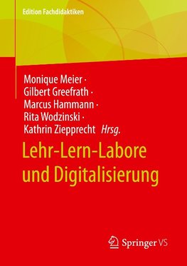 Lehr-Lern-Labore und Digitalisierung