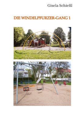 Die Windelpfurzer-Gang 1