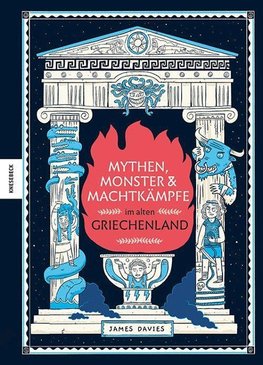 Mythen, Monster und Machtkämpfe im alten Griechenland