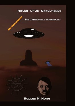 Hitler - UFOs - Okkultismus