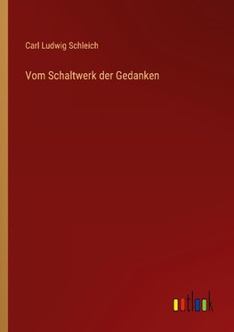 Vom Schaltwerk der Gedanken