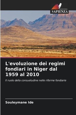 L'evoluzione dei regimi fondiari in Niger dal 1959 al 2010