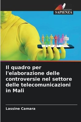 Il quadro per l'elaborazione delle controversie nel settore delle telecomunicazioni in Mali