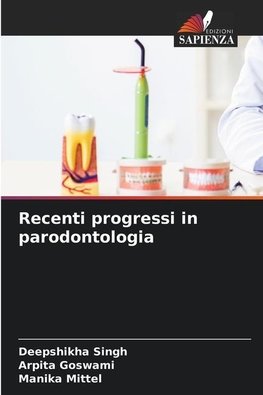 Recenti progressi in parodontologia