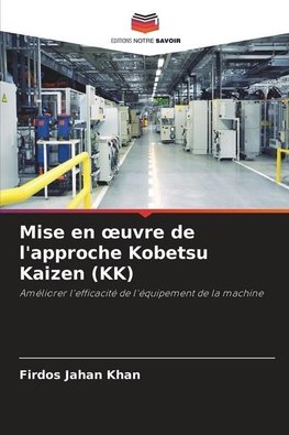 Mise en ¿uvre de l'approche Kobetsu Kaizen (KK)