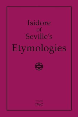 Isidore of Seville's Etymologies