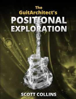 The GuitArchitect's Positional Exploration