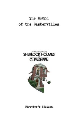 Sherlock Holmes at Glensheen - DIRECTOR'S EDITION