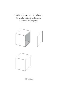 Critica come Studium - Note sulla critica di architettura a servizio del progetto