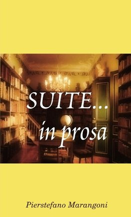 Suite... in prosa