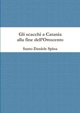 Gli scacchi a Catania alla fine dell'Ottocento