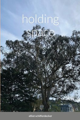 holding space