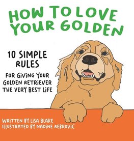 How to Love Your Golden