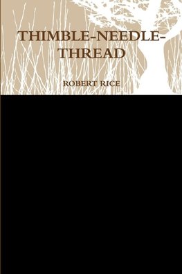 THIMBLE-NEEDLE- THREAD