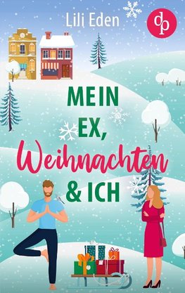 Mein Ex, Weihnachten und ich