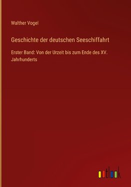 Geschichte der deutschen Seeschiffahrt