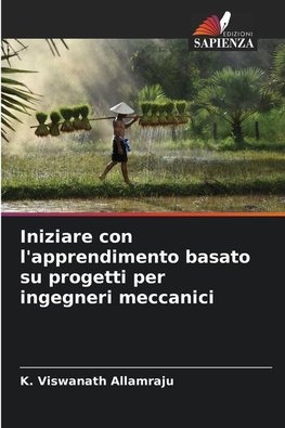 Iniziare con l'apprendimento basato su progetti per ingegneri meccanici