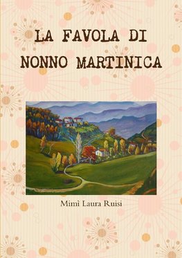 LA FAVOLA DI NONNO MARTINICA