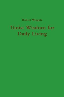 Taoist Wisdom for Daily Living