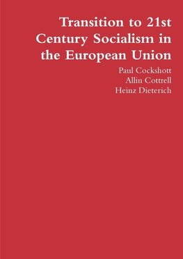 Transition to 21st Century Socialism in the European Union