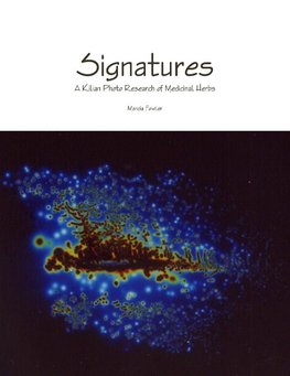 Signatures - A Kilian Photo Research of Medicinal Herbs