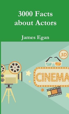 3000 Facts about Actors