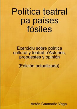 Política teatral pa países fósiles