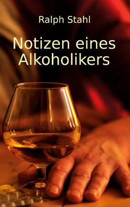 Notizen eines Alkoholikers