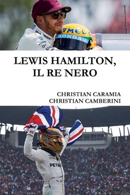 LEWIS HAMILTON, IL RE NERO