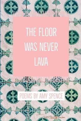 The Floor Was Never Lava