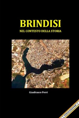 BRINDISI nel contesto della storia